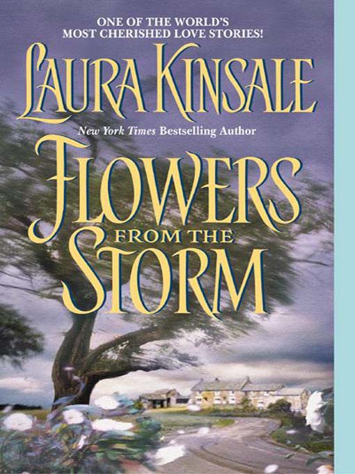 Title details for Flowers from the Storm by Laura Kinsale - Wait list